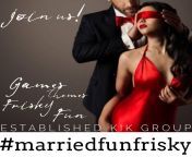 Join us! Games, themes, frisky fun 😉. Come banter and chat with awesome married individuals. We’d love to welcome any married person (no couples) who is looking for a married group to call home! #marriedfunfrisky from married sex